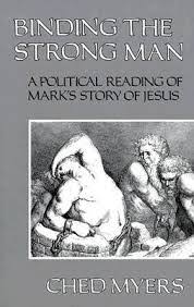 Cover of Binding the Strong Man - A Political Reading of Marks Story of Jesus